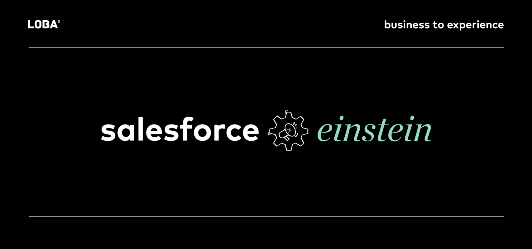 Illustrative image showcasing the power of Salesforce Einstein and Marketing Cloud integration in B2B Marketing Automation. LOBA.